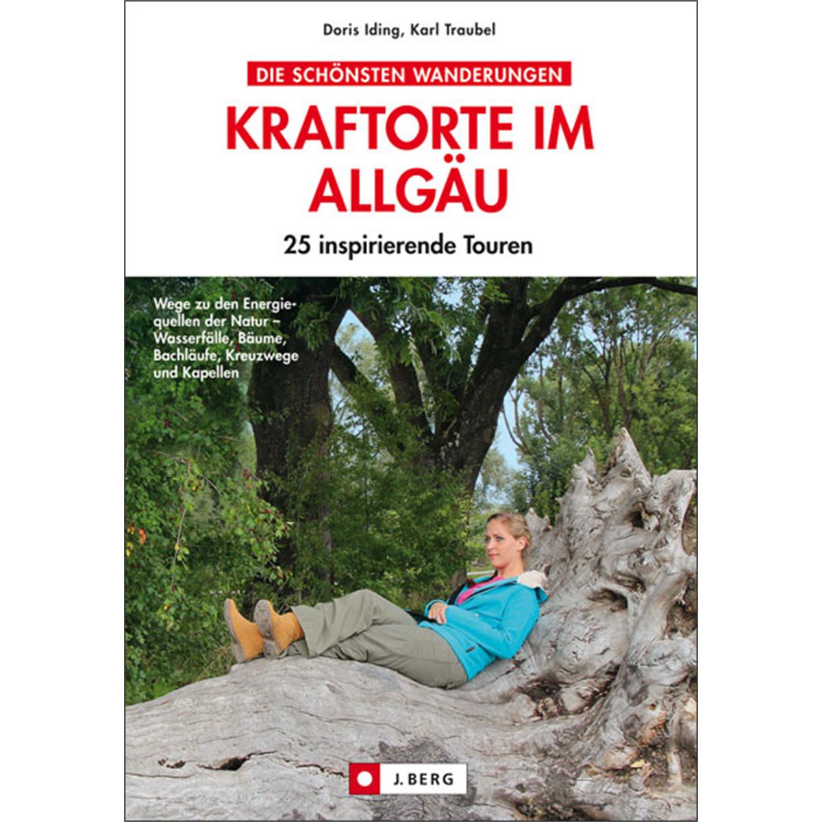 Bruckmann Die schönsten Wanderungen Kraftorte im Allgäu