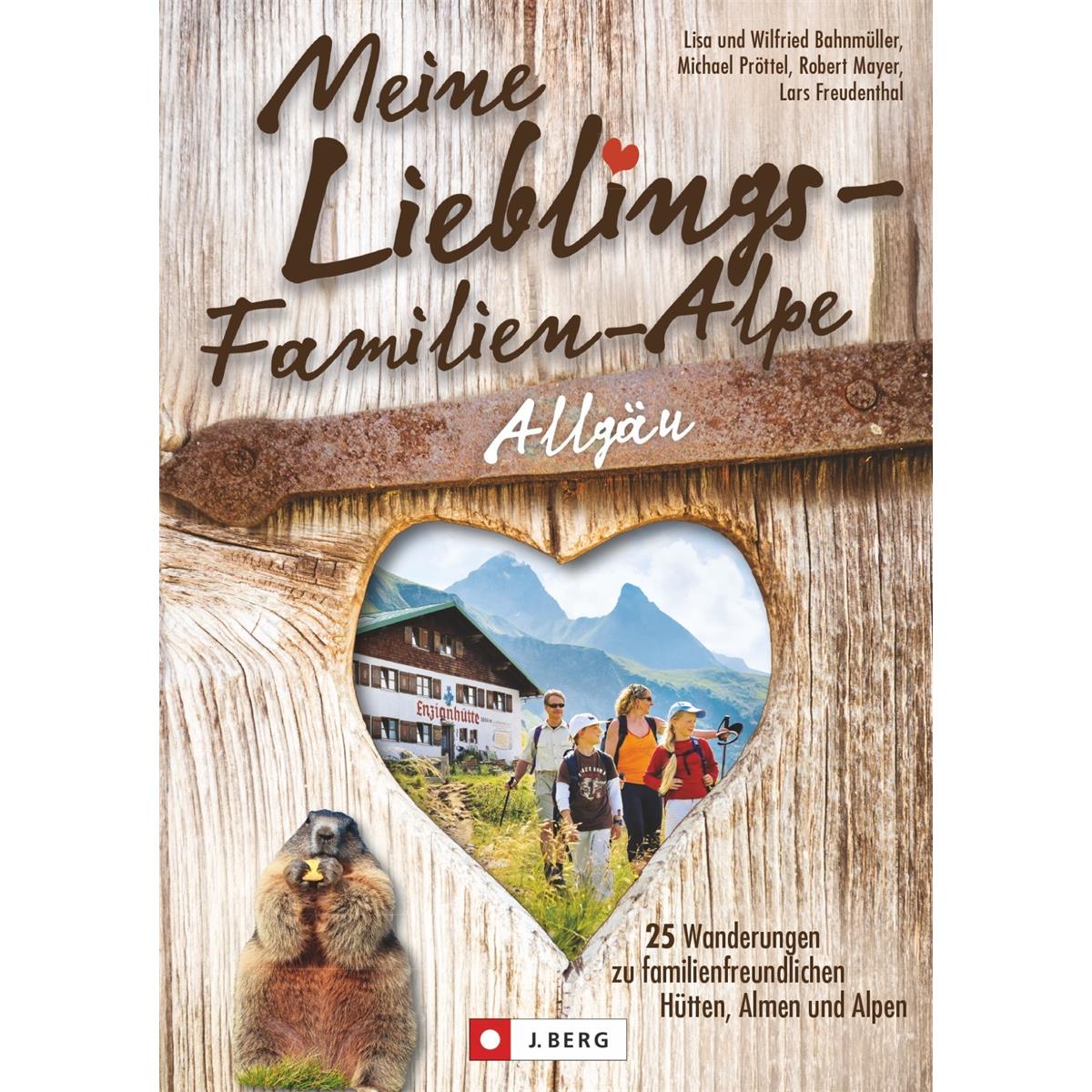 Bruckmann Meine Lieblings-Familien-Alpe Allgäu